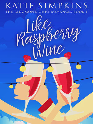 cover image of Like Raspberry Wine
